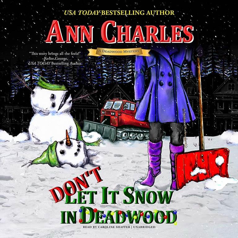 Don't Let it Snow in Deadwood (The Deadwood Mystery Series) (The Deadwood Mystery Series, 10)