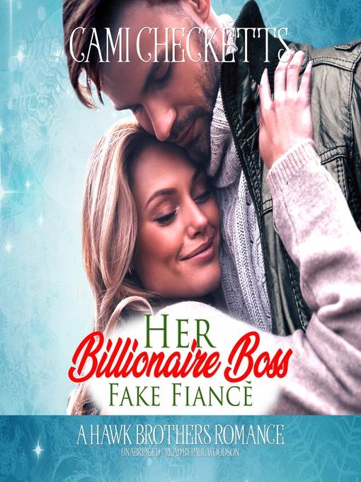 Her Billionaire Boss Fake Fiancé