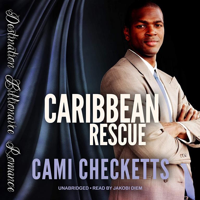 Caribbean Rescue: Billionaire Beach Romance (The Billionaire Beach Romance Series)