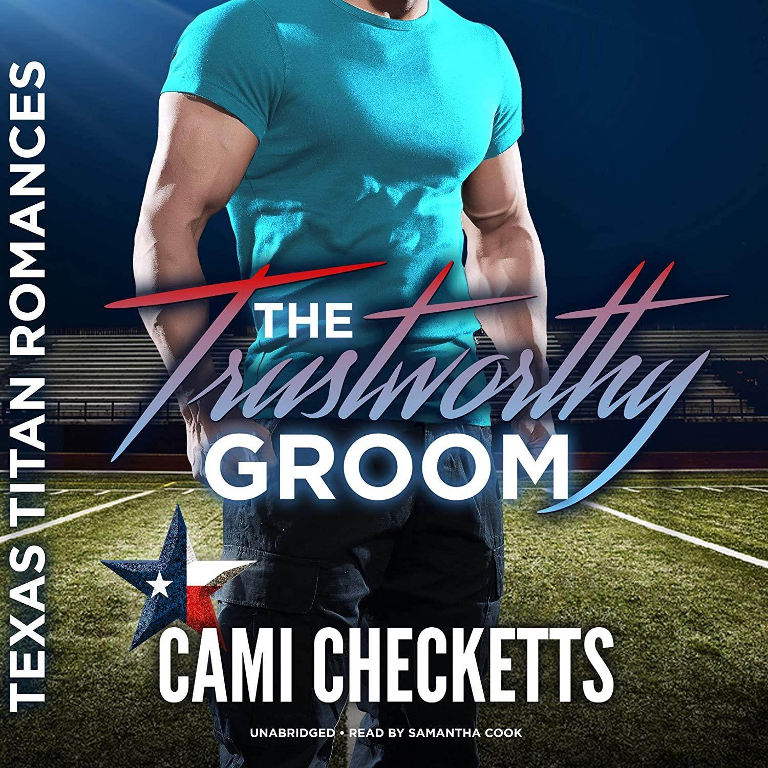 The Trustworthy Groom (The Texas Titan Romances)