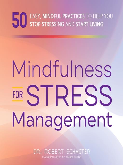 Mindfulness for Stress Management