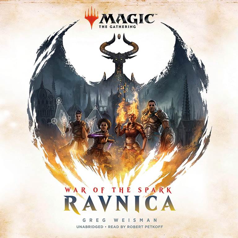 War of the Spark: Ravnica (The Magic: The Gathering: War of the Spark Series)