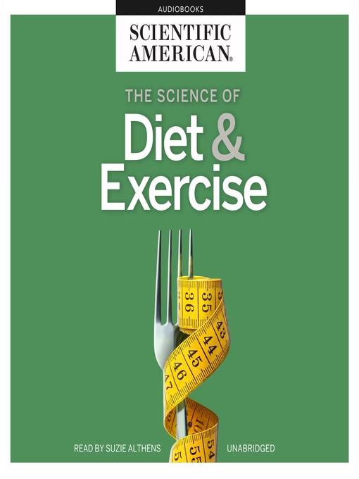 The Science of Diet & Exercise