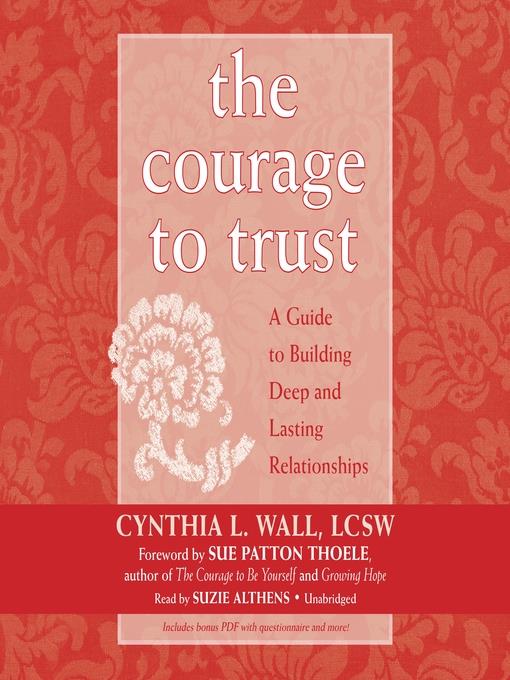 The Courage to Trust