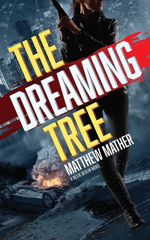 The Dreaming Tree (The Delta Devlin Novels)