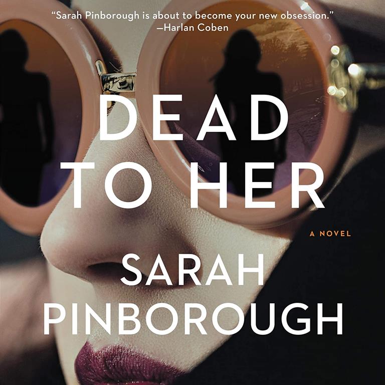 Dead to Her: A Novel