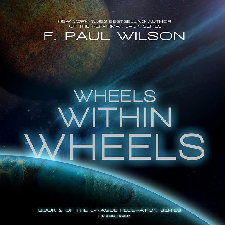 Wheels within Wheels (The LaNague Federation Series) (Lanague Federation Series, 2)