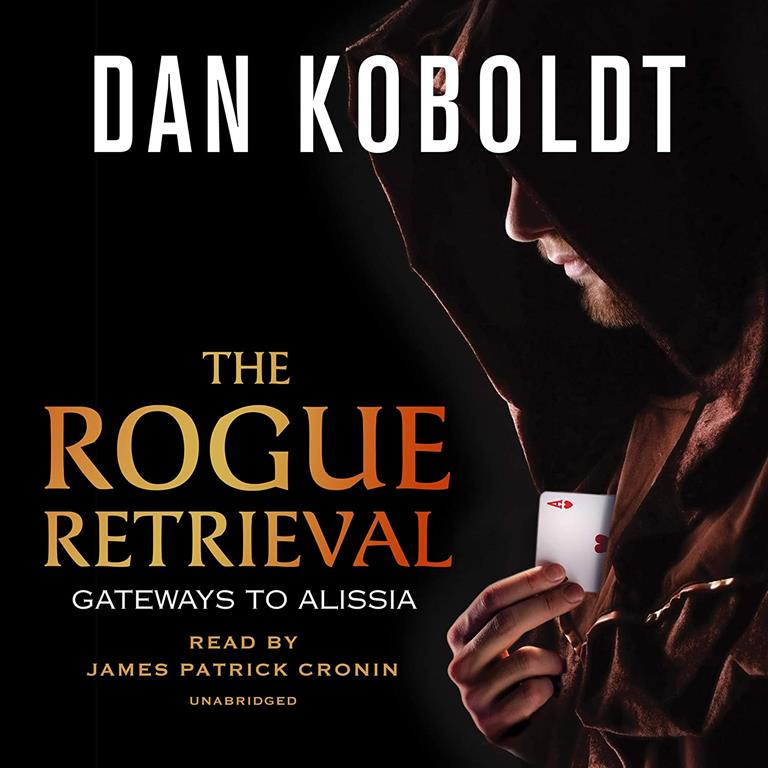 The Rogue Retrieval (The Gateways to Alissia Series)