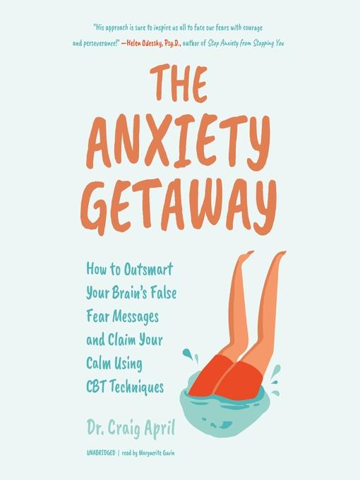 The Anxiety Getaway