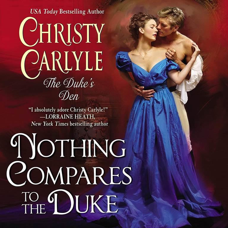 Nothing Compares to the Duke: The Duke's Den (The Duke's Den Series) (The Duke's Den Series, 3)