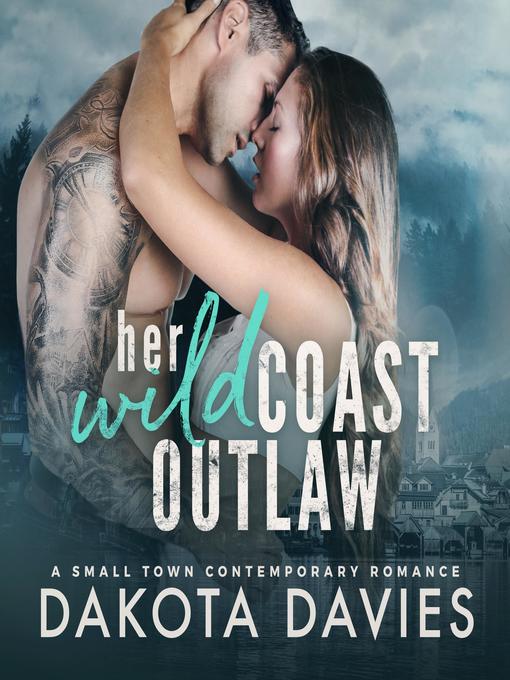 Her Wild Coast Outlaw