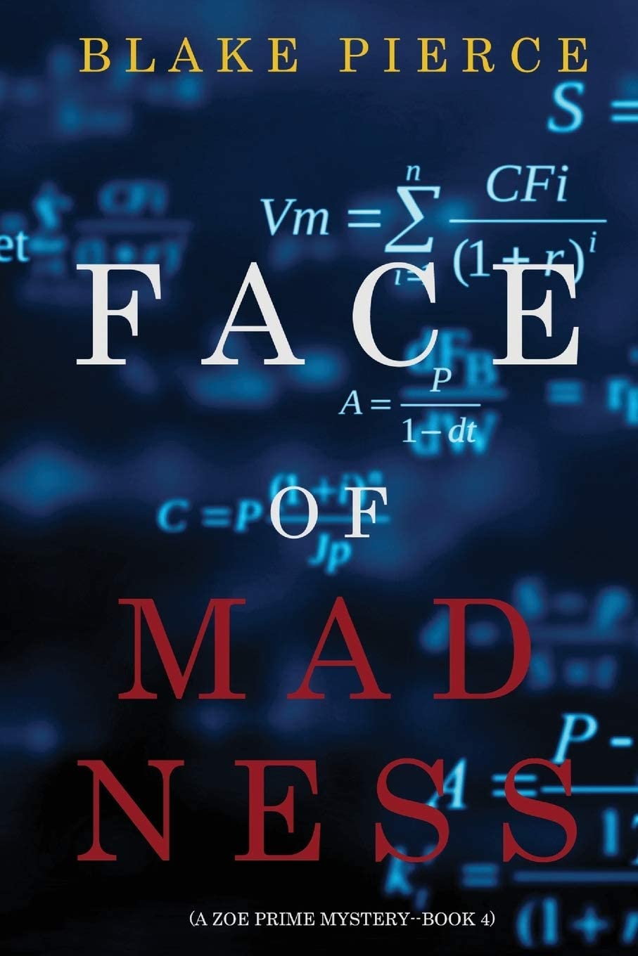 Face of Madness (A Zoe Prime Mystery&mdash;Book 4)