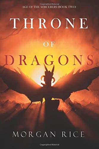 Throne of Dragons (Age of the Sorcerers&mdash;Book Two)