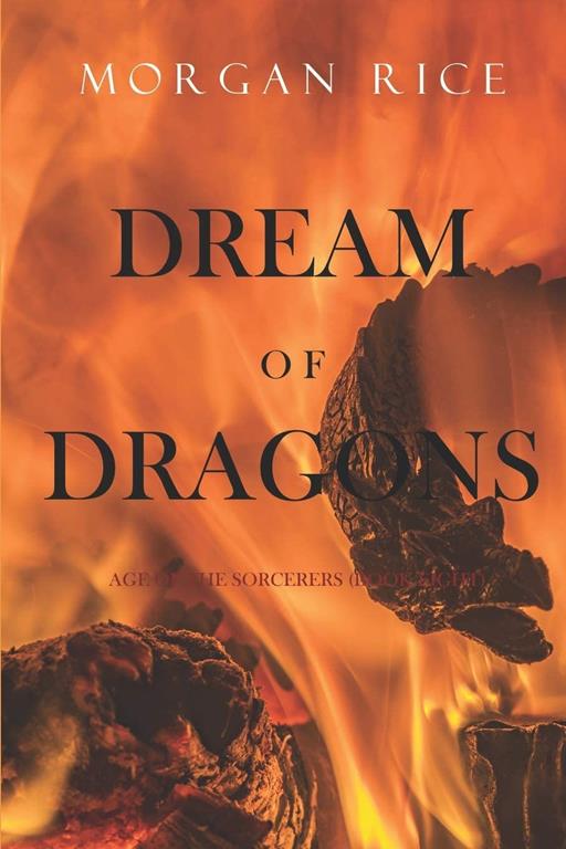 Dream of Dragons (Age of the Sorcerers&mdash;Book Eight)