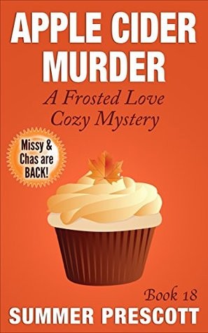 Apple Cider Murder (Frosted Love Cozy Mysteries)