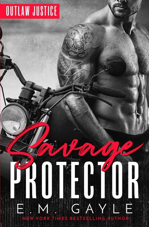 Savage Protector (Outlaw Justice Trilogy)