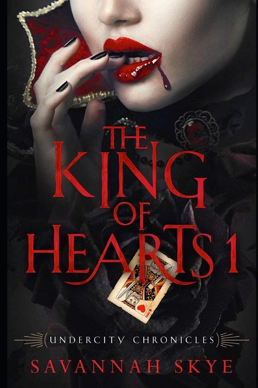 The King of Hearts 1 (Undercity Chronicles)