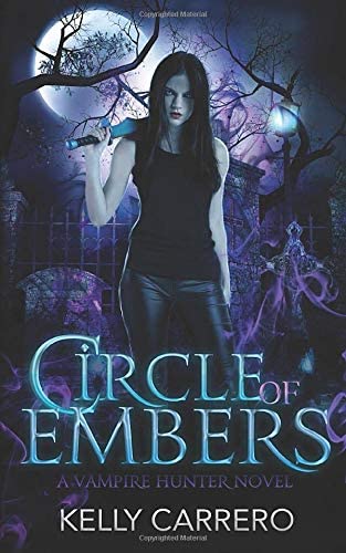 Circle of Embers (Shadow Realms Series Book 2): A vampire hunter novel