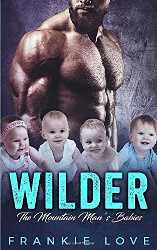 WILDER: The Mountain Man's Babies