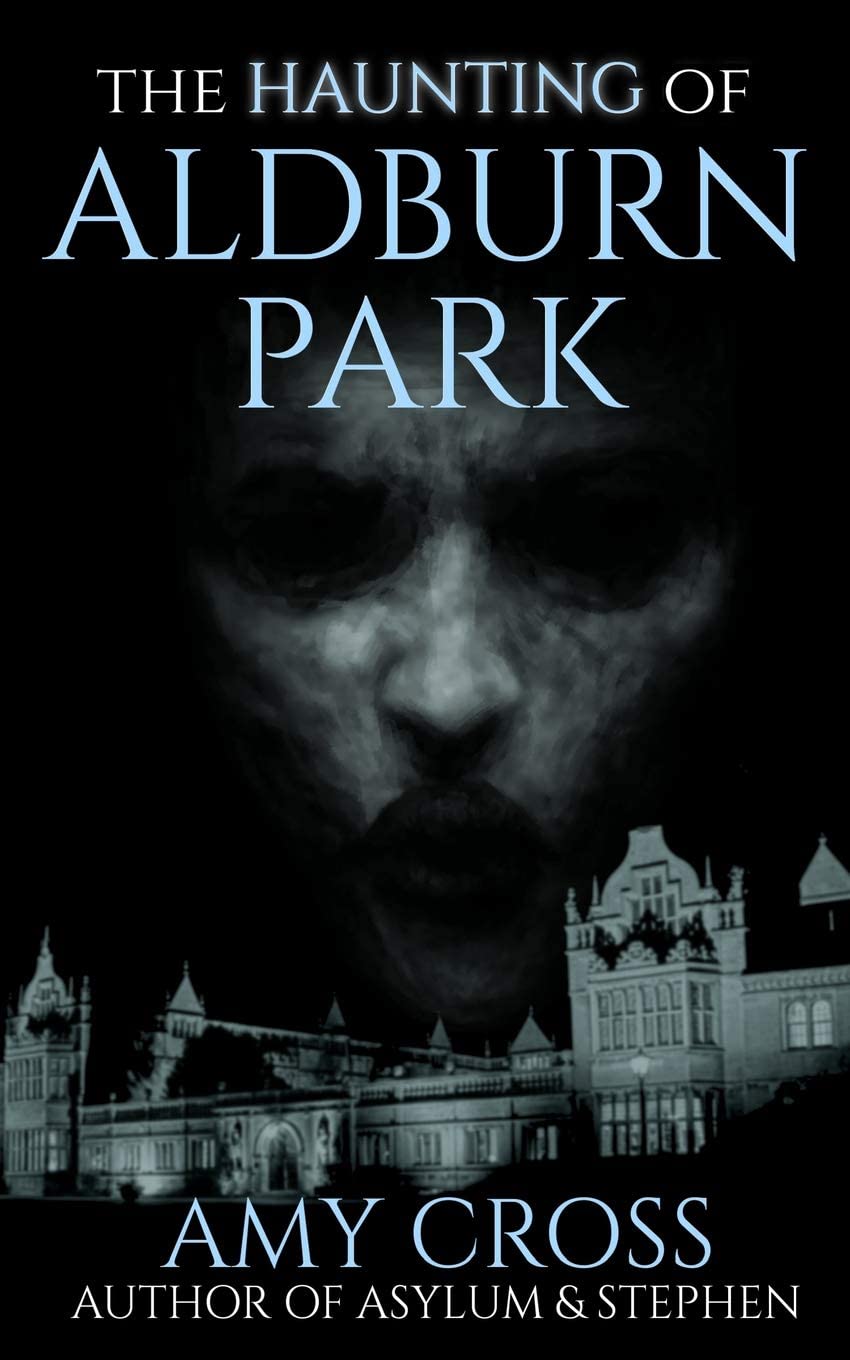 The Haunting of Aldburn Park