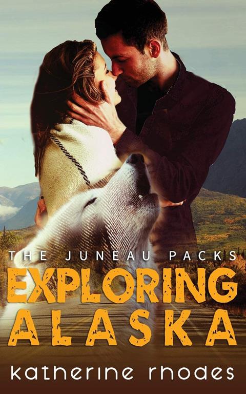 Exploring Alaska (The Juneau Packs)