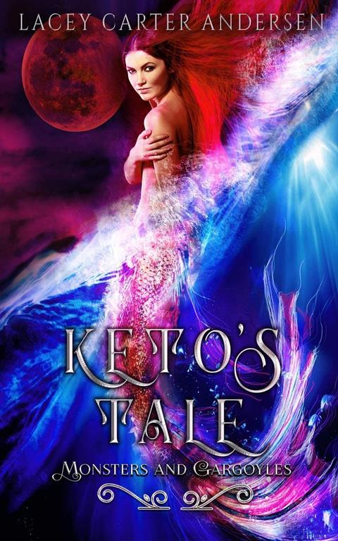 Keto's Tale: A Reverse Harem Romance (Monsters and Gargoyles)