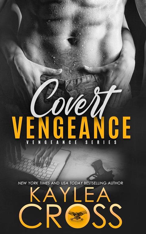 Covert Vengeance (Vengeance Series)