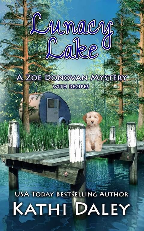 Lunacy Lake (Zoe Donovan Cozy Mystery)