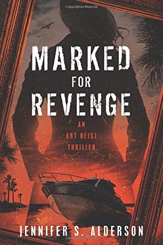 Marked for Revenge: An Art Heist Thriller (Zelda Richardson Mystery Series)