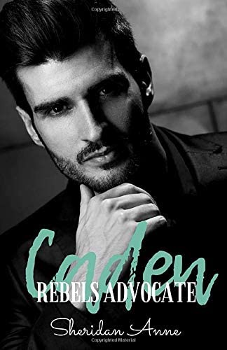 Caden: Rebels Advocate (Book 2)