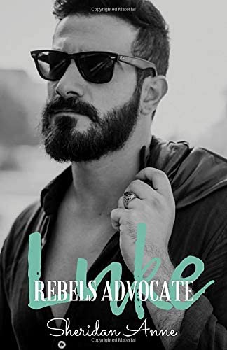 Luke: Rebels Advocate (Book 3)