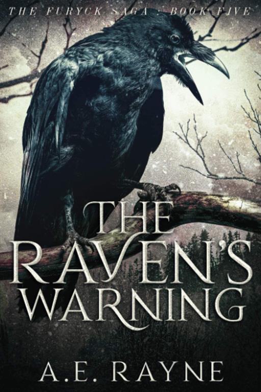 The Raven's Warning (The Furyck Saga: Book 5)