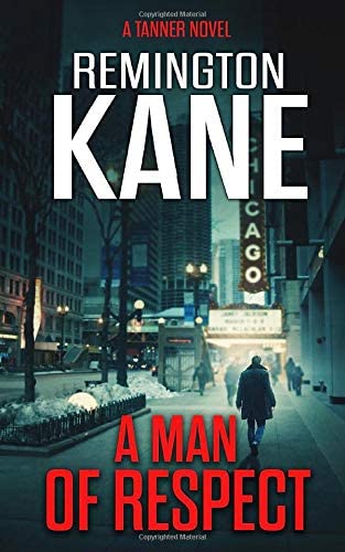 A Man Of Respect (A Tanner Novel)