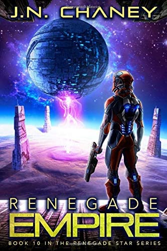 Renegade Empire: An Intergalactic Space Opera Adventure (Renegade Star)