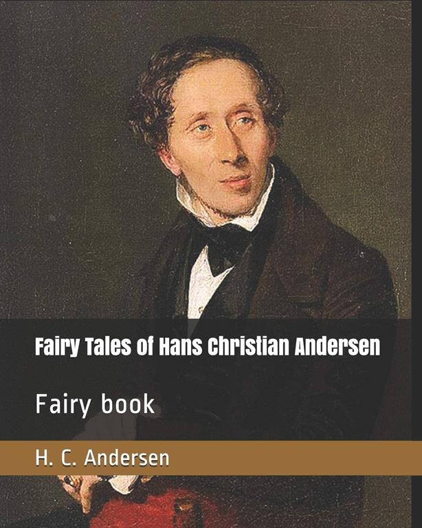 Fairy Tales of Hans Christian Andersen: Fairy book