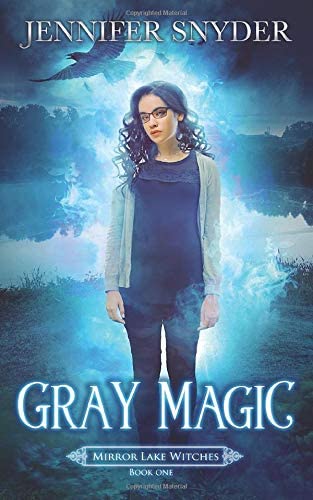 Gray Magic (Mirror Lake Witches)