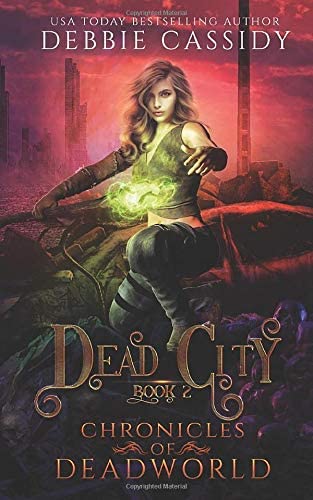 Dead City (Chronicles of Deadworld)