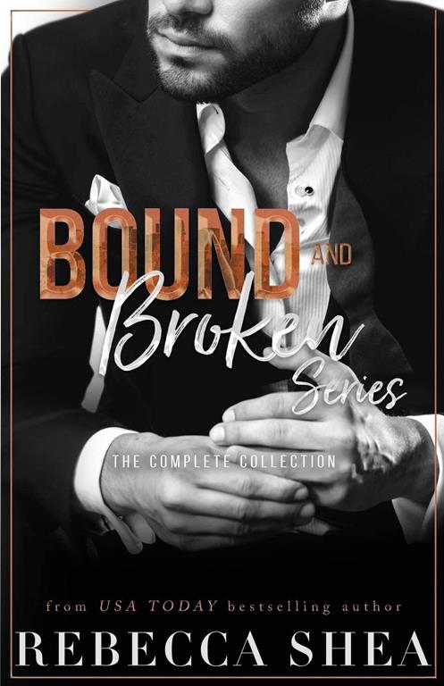 Bound and Broken Series: The Complete Collection