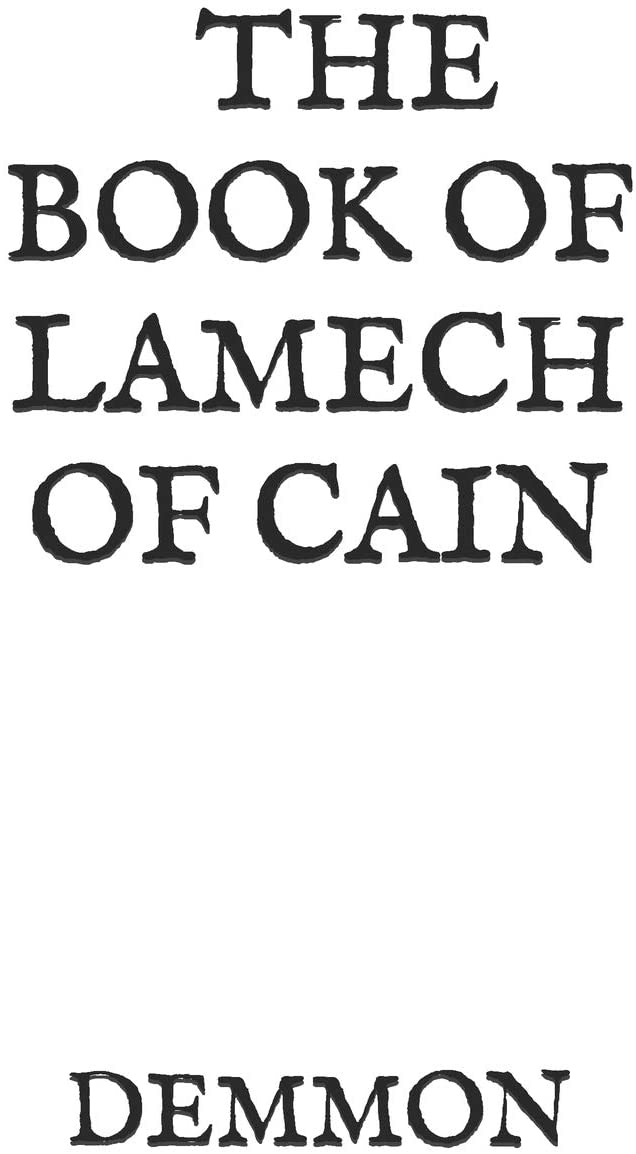 THE BOOK OF LAMECH OF CAIN: AND LEVIATHAN