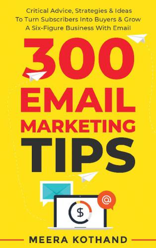 300 Email Marketing Tips