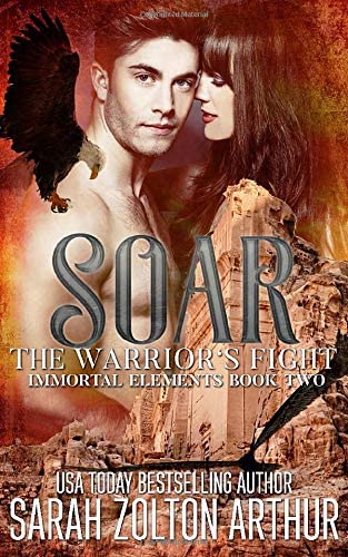 Soar: A Warrior's Fight (Immortal Elements)
