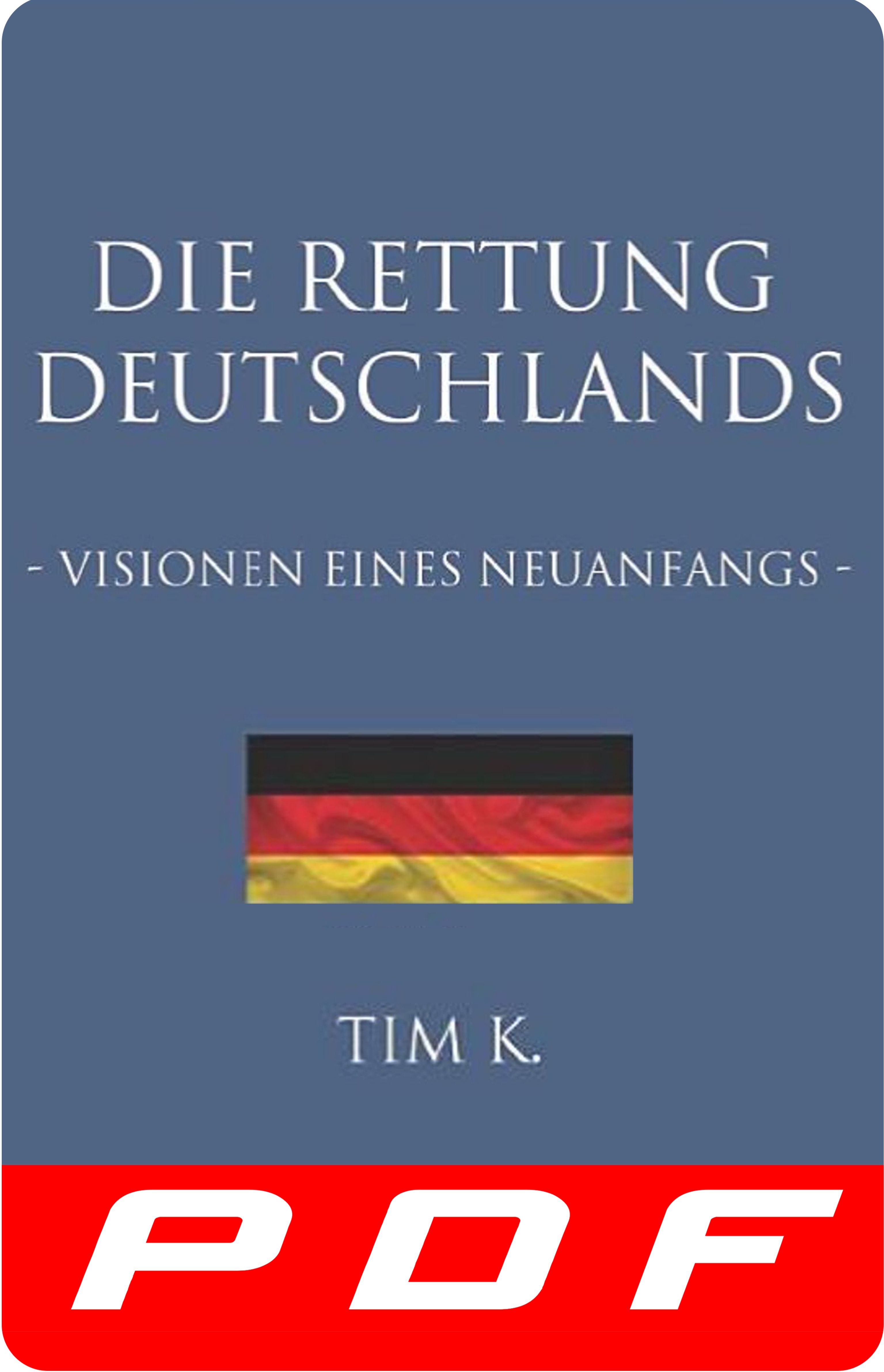 Die Rettung Deutschlands