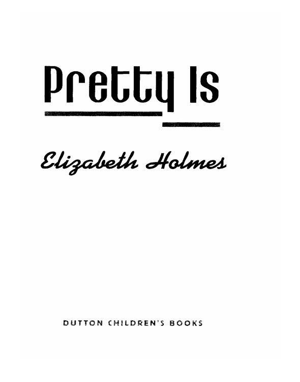 Pretty Is