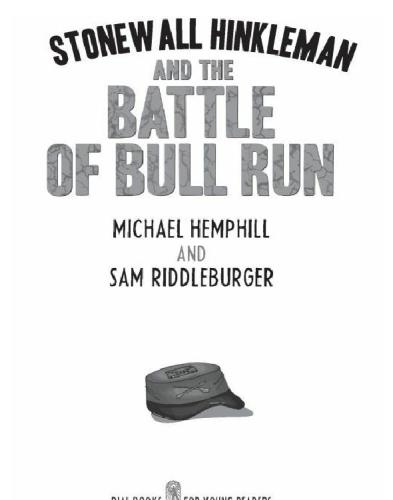 Stonewall Hinkleman and the Battle of Bull Run