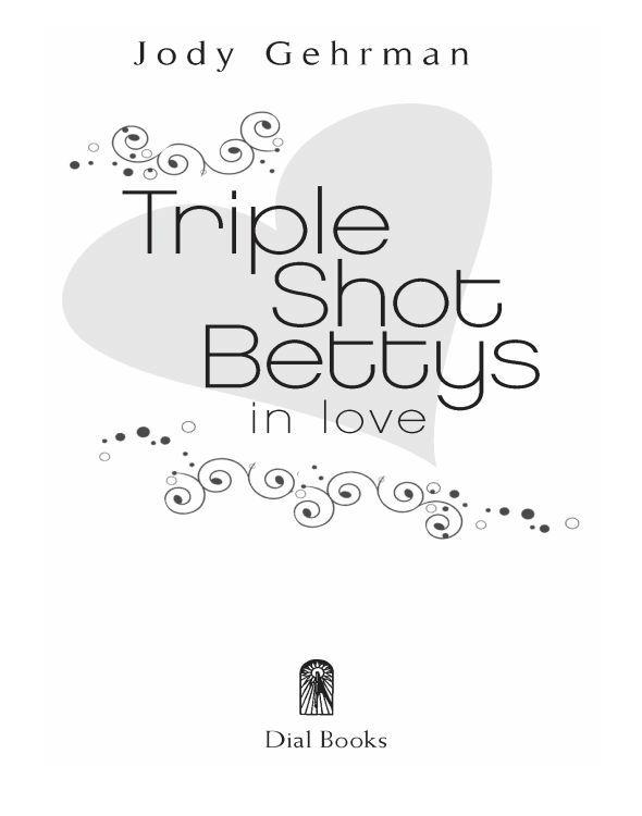 Triple Shot Bettys in Love