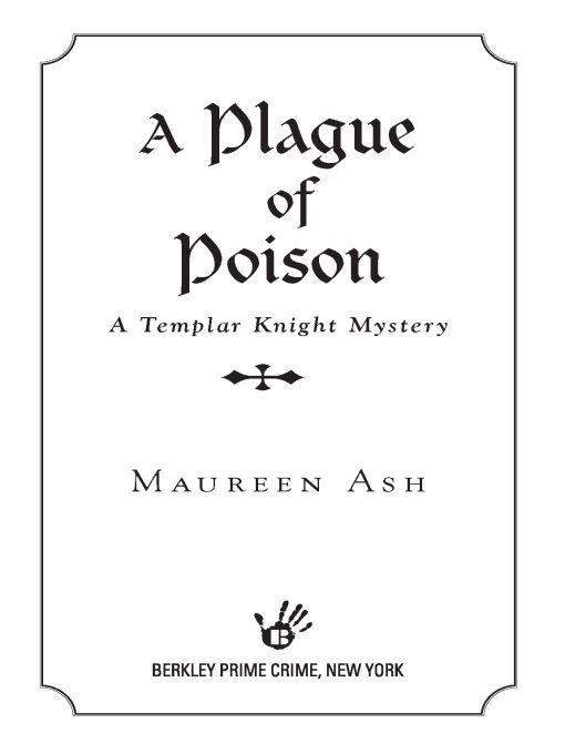 A plague of poison : a Templar Knight mystery