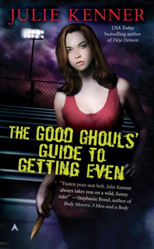 The Good Ghouls' Guide to Getting Even