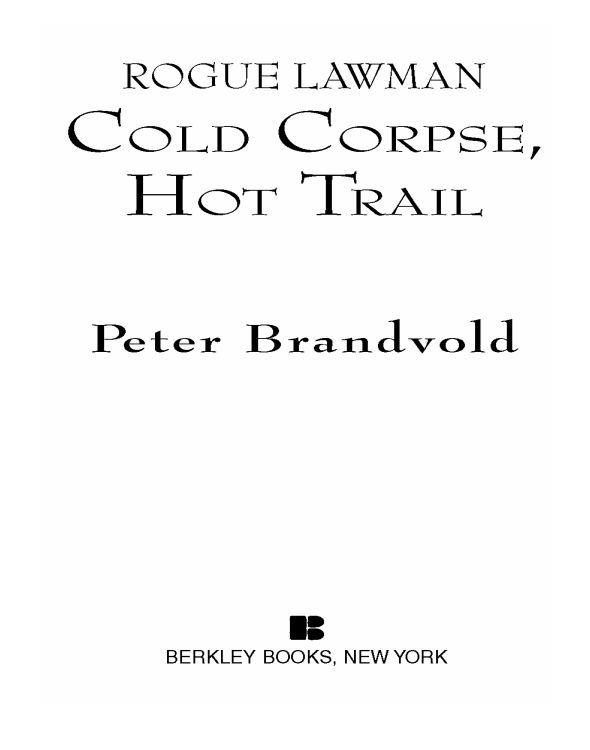 Cold Corpse, Hot Trail