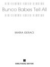 Bunco Babes Tell All