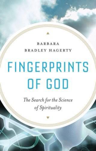 Fingerprints of God : the search for the science of spirituality